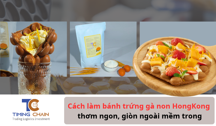Cách làm bánh trứng gà non HongKong thơm ngon, giòn ngoài mềm trong