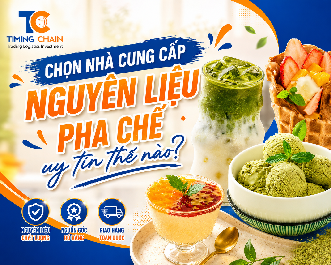 CHỌN NHÀ CUNG CẤP NGUYÊN LIỆU PHA CHẾ UY TÍN THẾ NÀO?